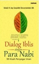 Dialog Iblis dan Nabi Dialog Iblis dan Nabi